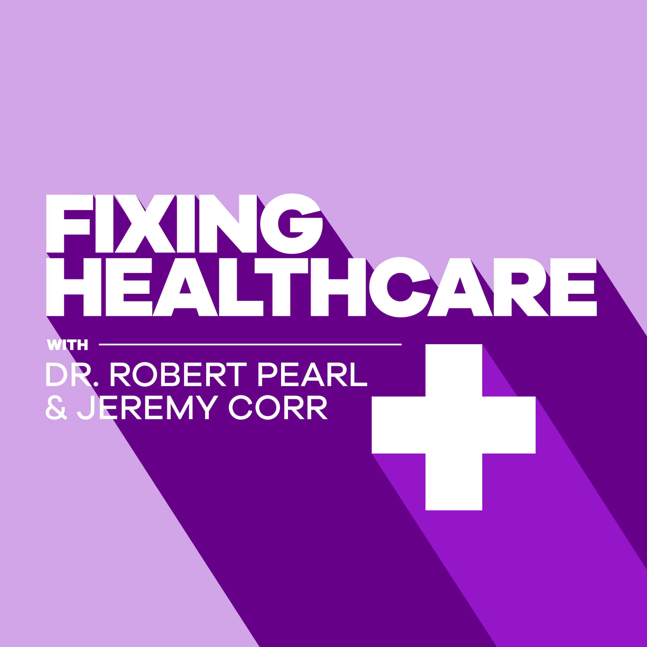 Fixing Healthcare Podcast Artwork