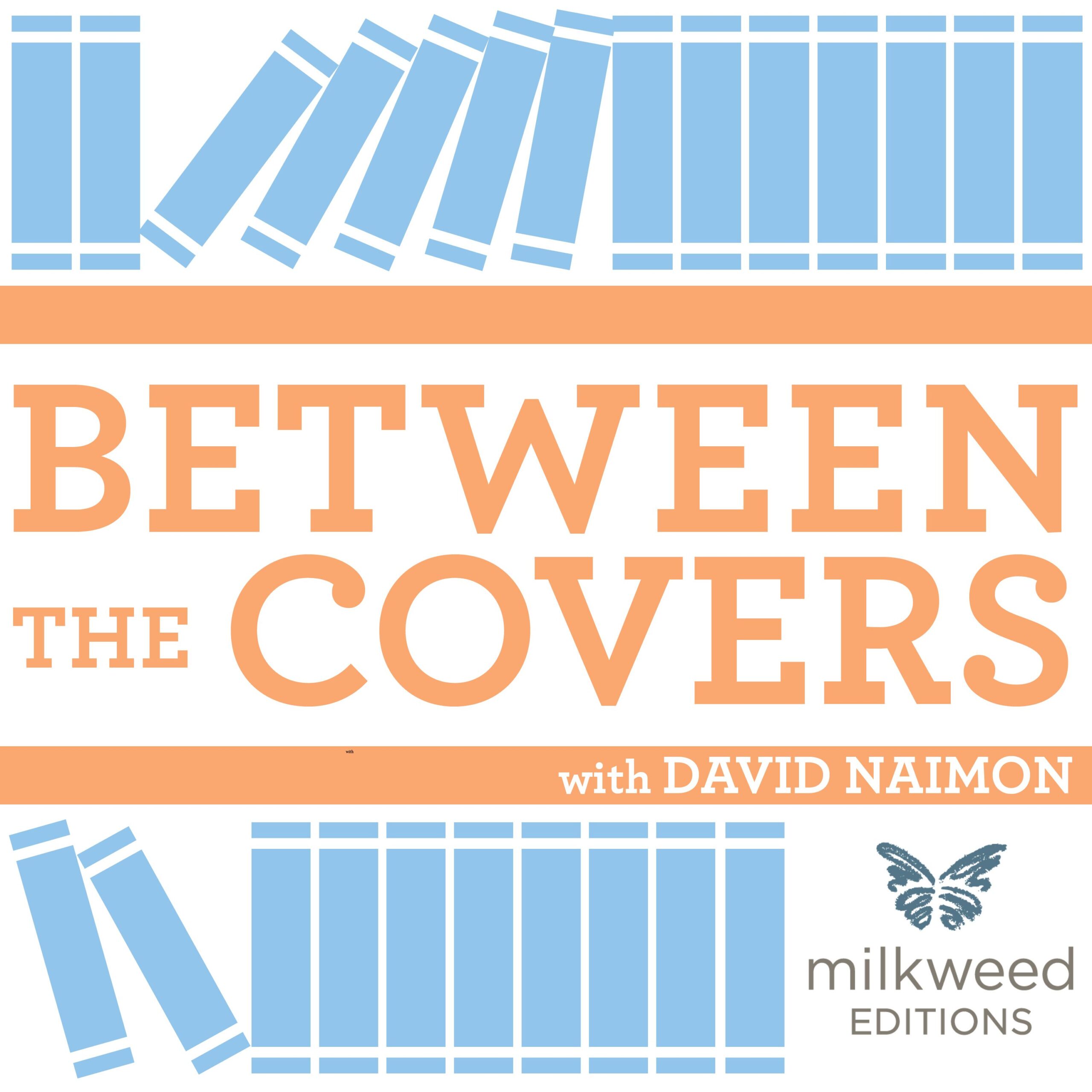 Between The Covers : Conversations with Writers in Fiction, Nonfiction & Poetry Artwork