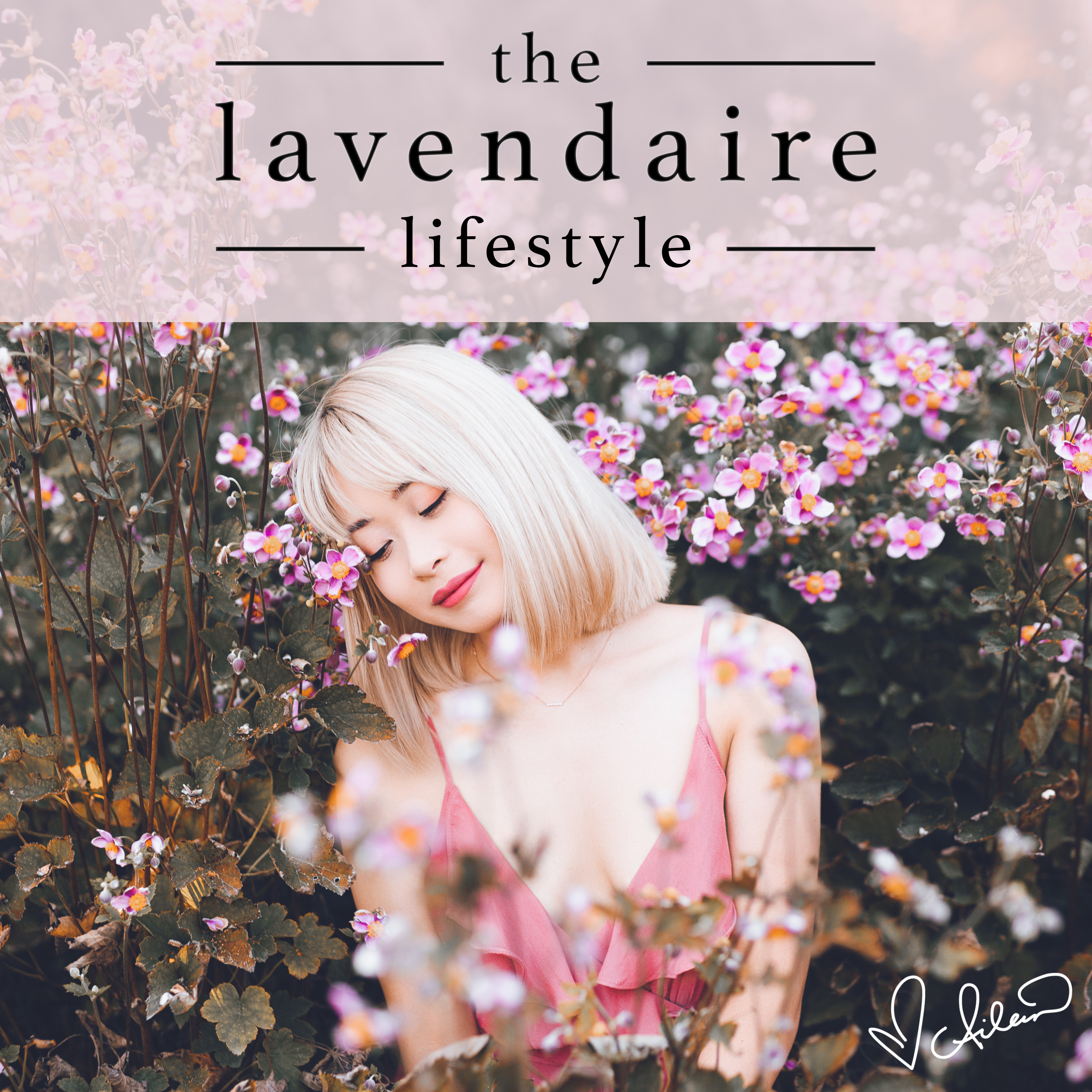 The Lavendaire Lifestyle | Listen via Stitcher for Podcasts