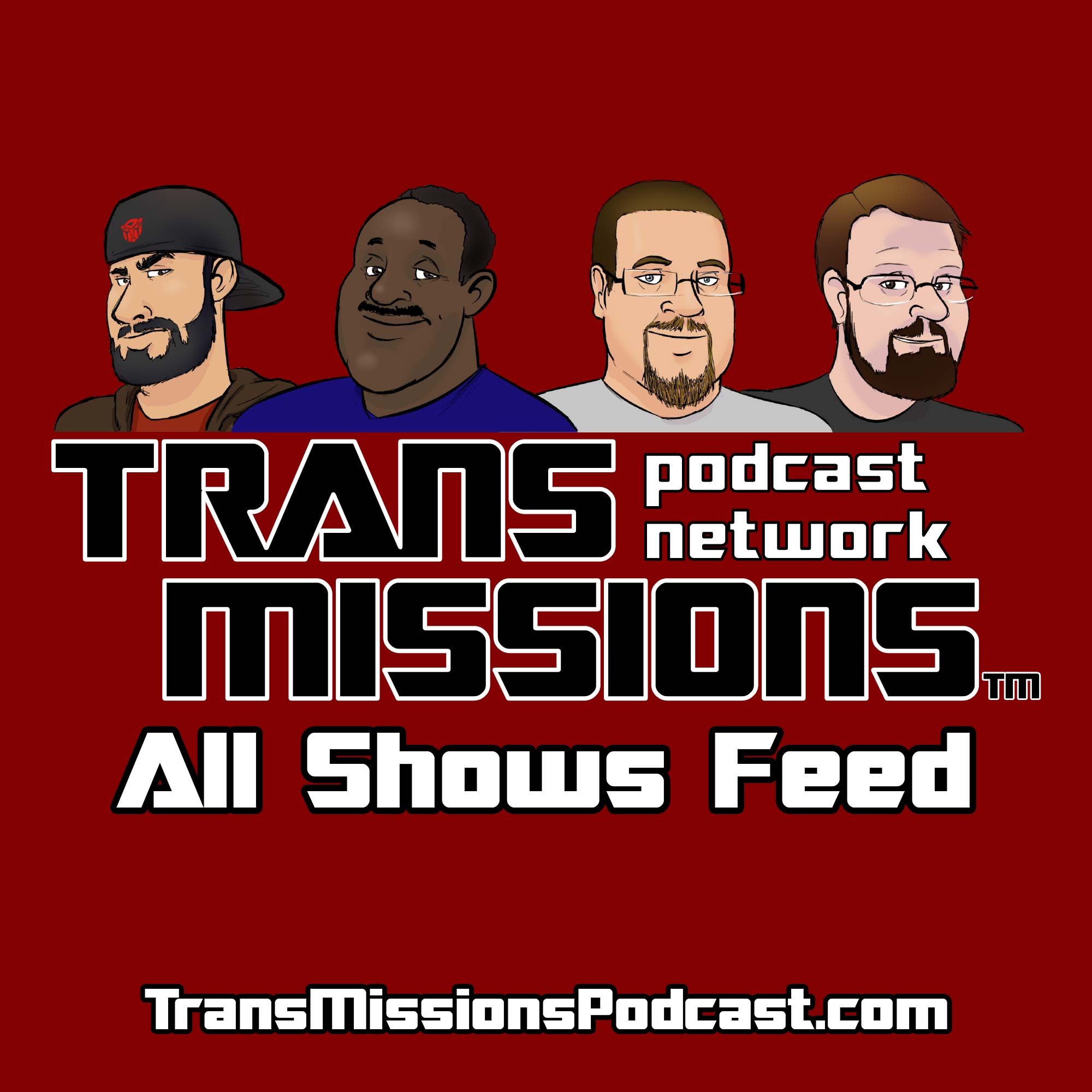 TransMissions: Transformers News and Reviews! - All Shows Feed